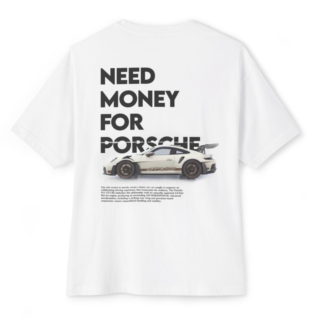 GT3 RS — Need Money for Porsche Tee