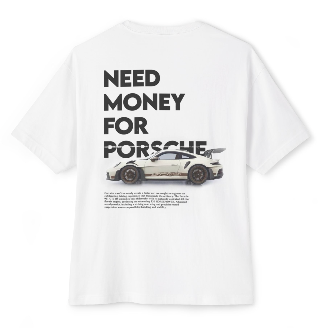 GT3 RS — Need Money for Porsche Tee